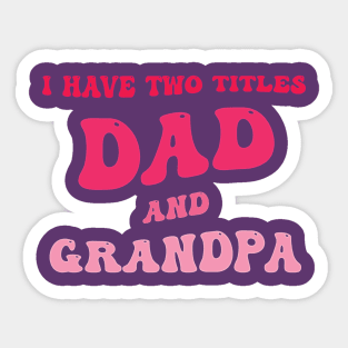 funny vintage fathers day quote fathers day daughter humor Sticker